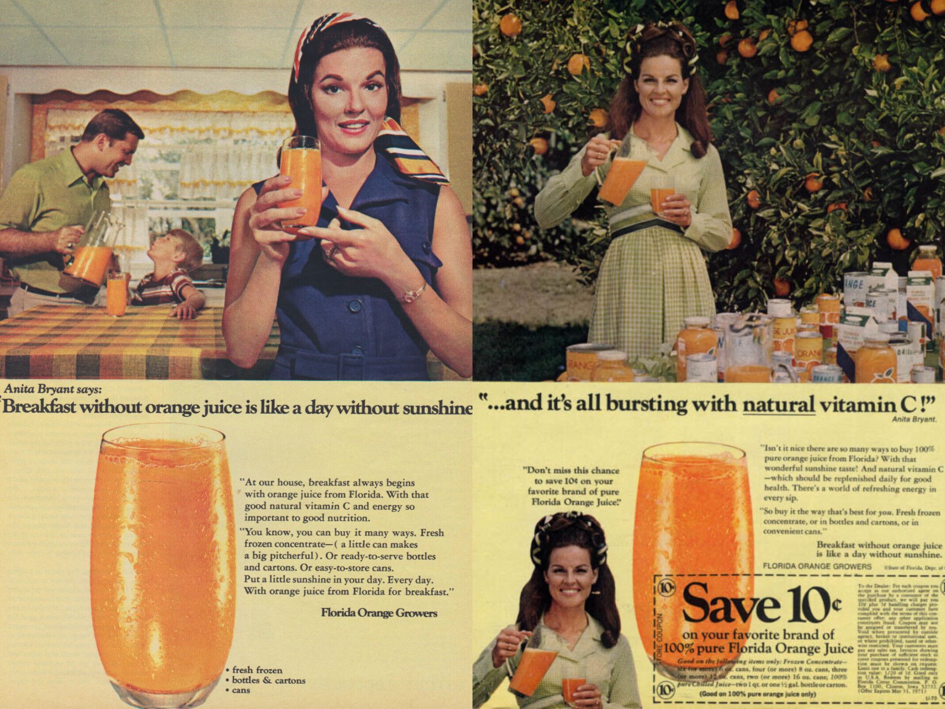 Anita Bryant rose to fame in the 1970s as the face of Florida's orange juice campaign, popularizing the slogan “Come to the Florida Sunshine Tree.”